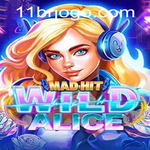 Exploring the World of MadHitWildAlice: A New Gaming Adventure